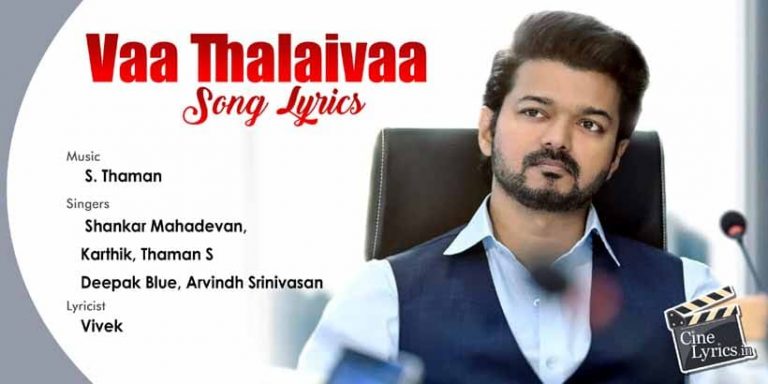 Vaa Thalaivaa Song Lyrics in Tamil