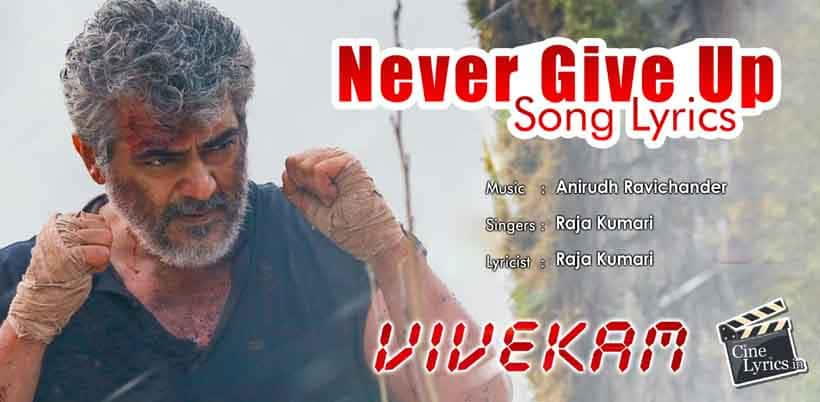 never-give-up-song-lyrics-in-tamil-vivegam