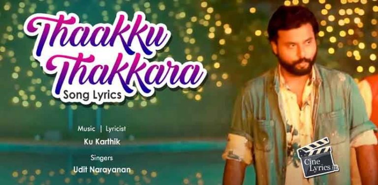 Thaakku Thakkara Song Lyrics in Tamil