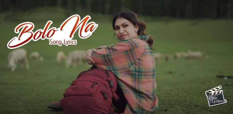 Bolo Na Song Lyrics in tamil