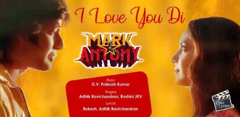 I Love You Di Song Lyrics in tamil