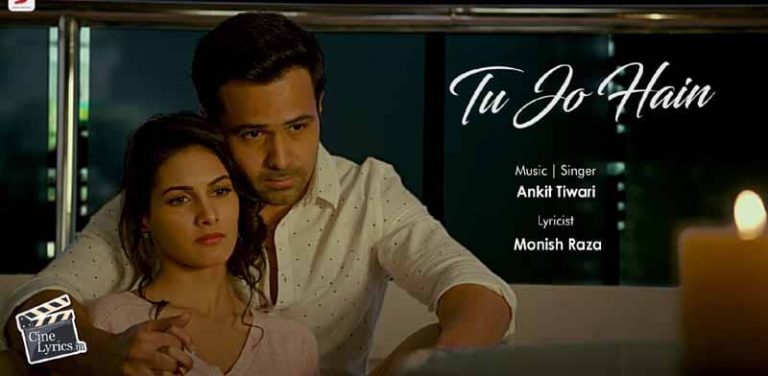 Tu Jo Hain Song Lyrics