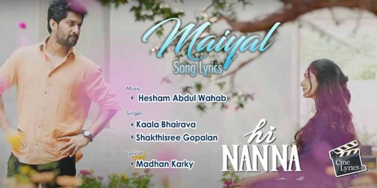 Maiyal Song Lyrics in Tamil