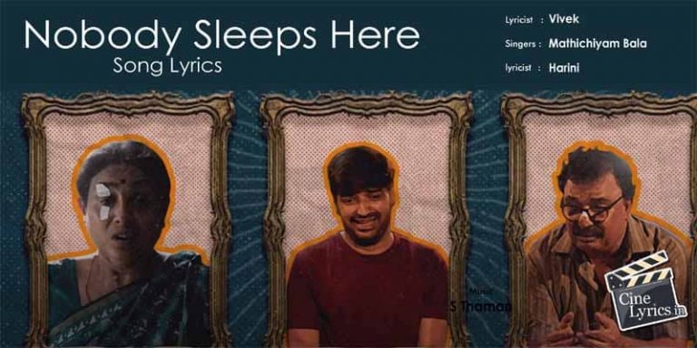 Nobody Sleeps Here Song Lyrics in Tamil