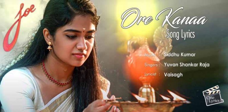 Ore Kanaa Song Lyrics in tamil