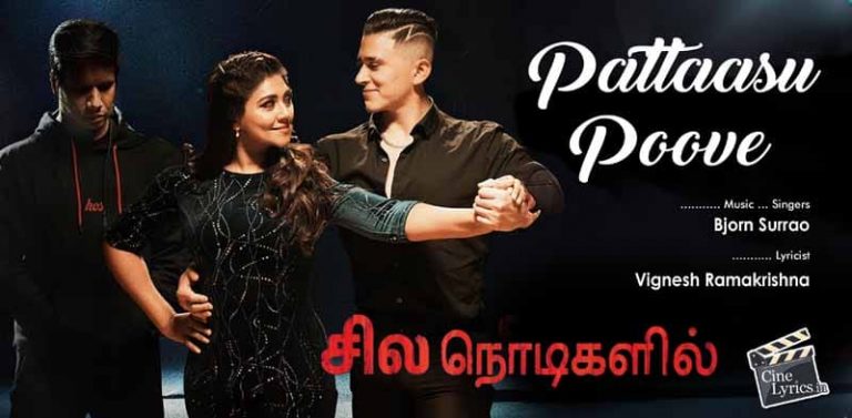 Pattaasu Poove Song Lyrics in tamil