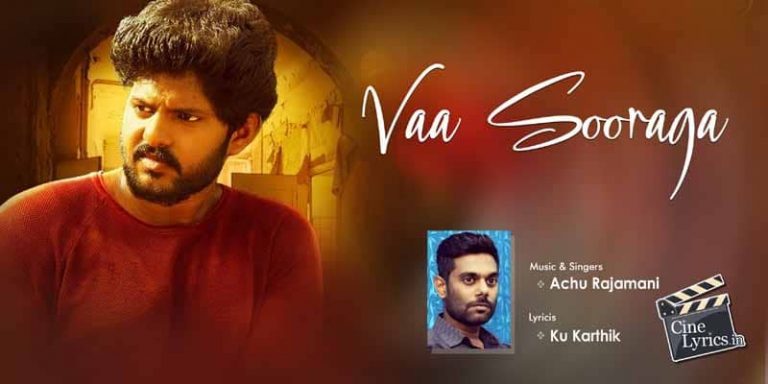Vaa Sooraga Song Lyrics in Tamil