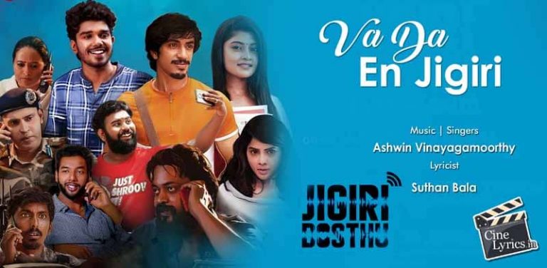 Va Da En Jigiri Song Lyrics in Tamil