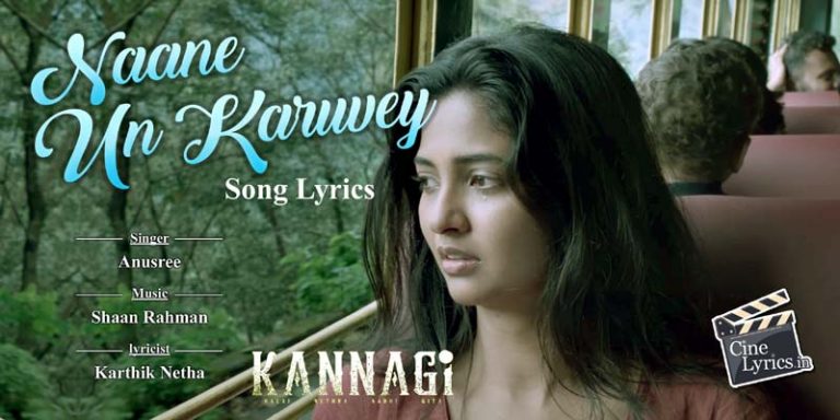 Naane un karuvey Song Lyrics in Tamil