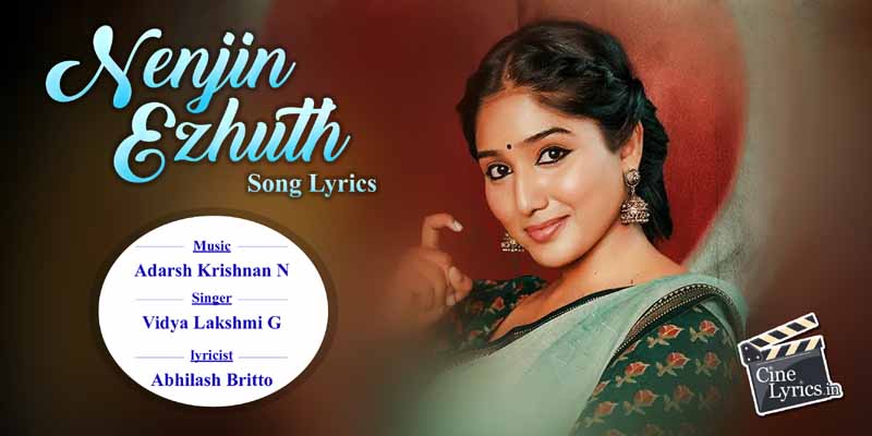 Nenjin Ezhuth Song Lyrics in Tamil | Music Video