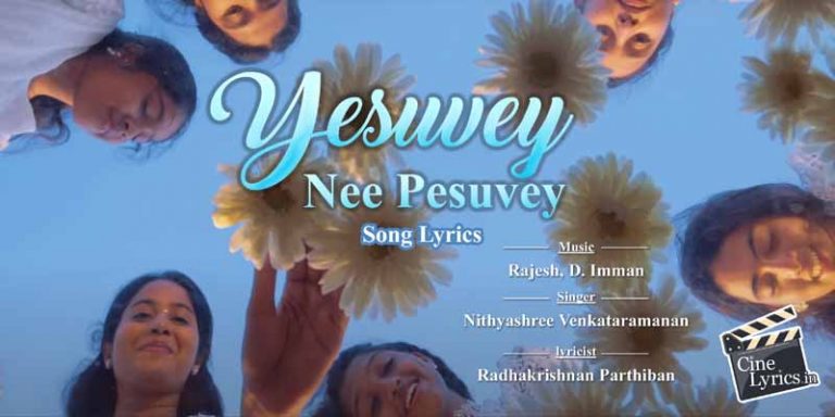 Yesuvey Nee Pesuvey Song Lyrics in Tamil